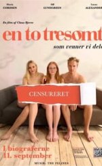 En To Tresomt izle